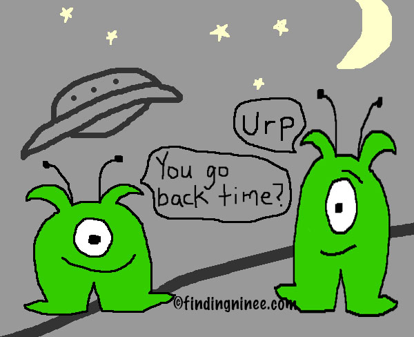 Aliens ask if you want to go back in time