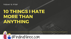 10 things I hate more than anything and here